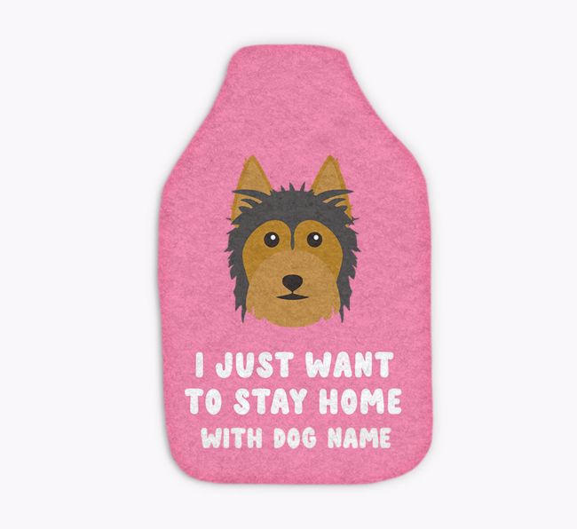 I Just Want to Stay Home with: Personalized {breedFullName} Hot Water Bottle